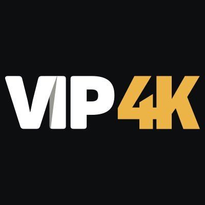 vip 4k porn|VIP4K